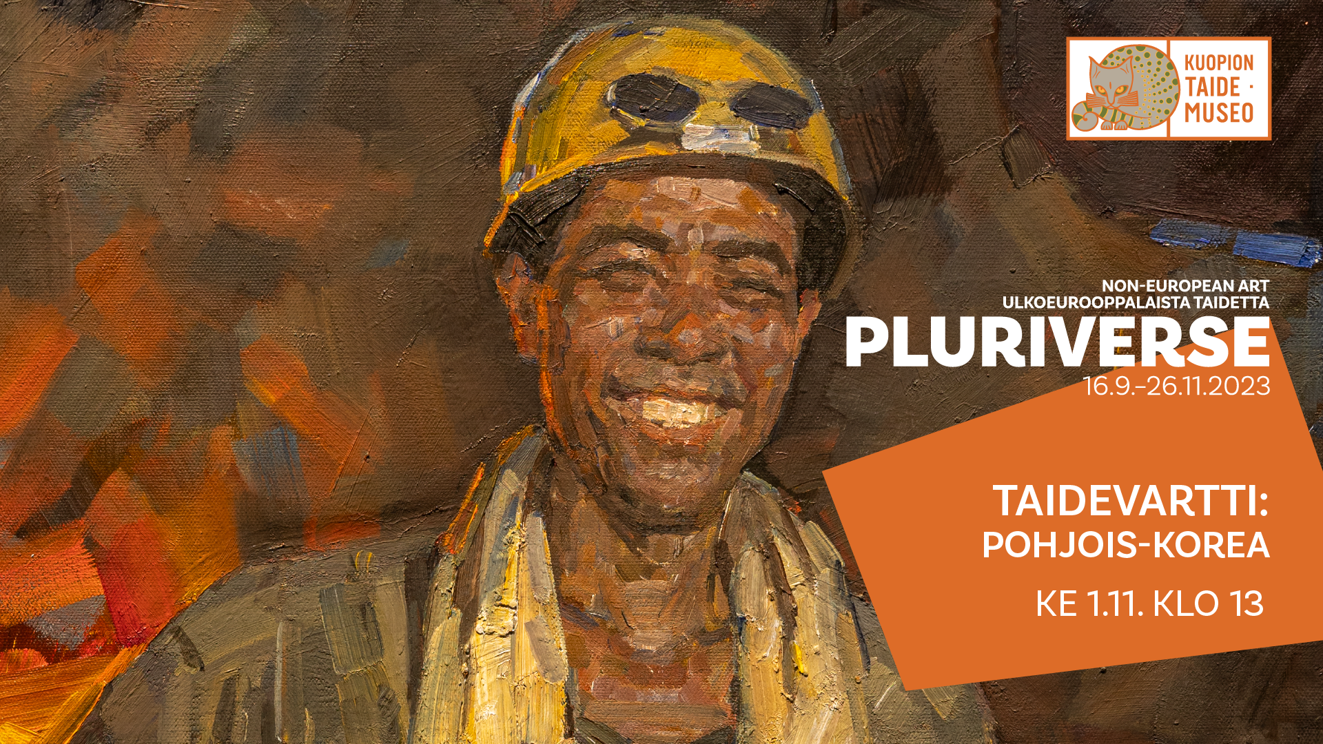 Kuopion taidemuseo Non-European art Ulkoeurooppalaista taidetta Pluriverse 16.9.-26.11.2023 Taidevartti: Pohjois-Korea Ke 1.11. klo 13