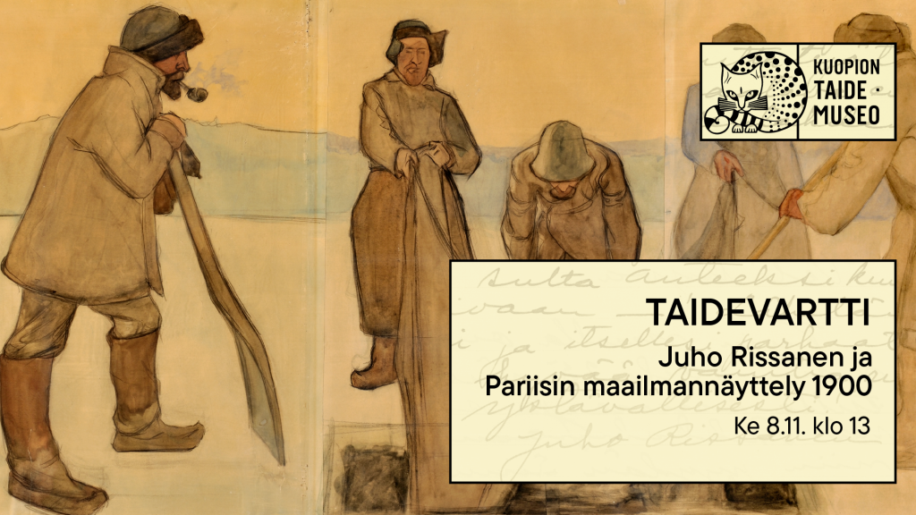 Kuopion taidemuseo Juho Rissanen – Kuvauksen vilkkaus 29.9.2023–7.4.2024 Taidevartti: Juho Rissanen ja Pariisin maailmannäyttely 1900 Ke 8.11. klo 13