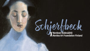A cropped detail of a painting depicting a person in a light blue garment with eyes closed against a dark background. The image includes the exhibition title “Schjerfbeck X Nordea Art Foundation Finland” in large lettering.